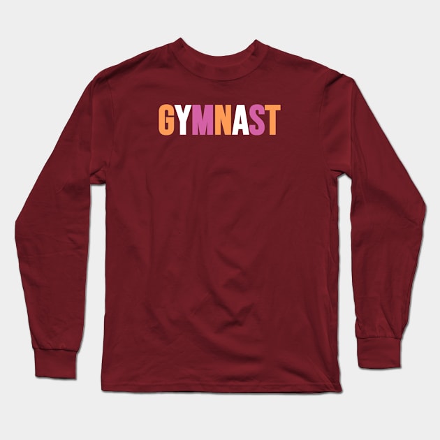 GYMNAST (Light lesbian flag colors) Long Sleeve T-Shirt by Half In Half Out Podcast